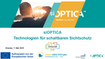 siOPTICA – Technologien für schaltbaren Sichtschutz